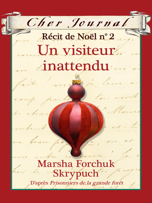 Title details for Un visiteur inattendu by Marsha Forchuk Skrypuch - Wait list
